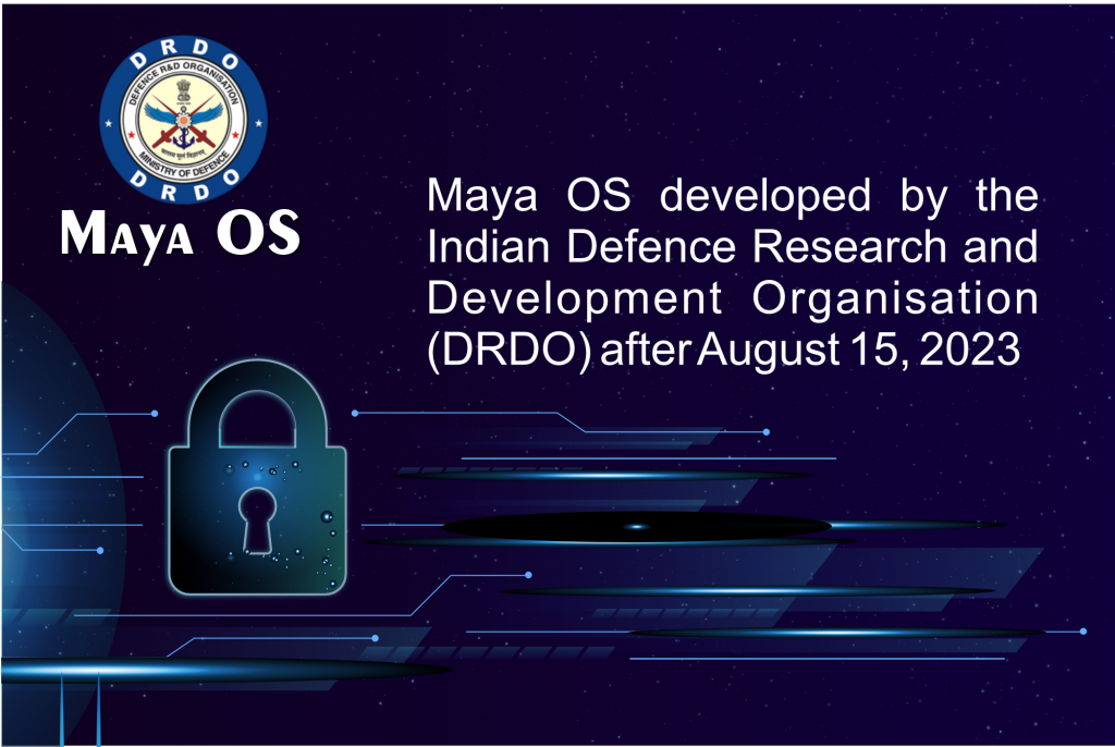 Maya OS: India's Indigenous Operating System Fortified with 