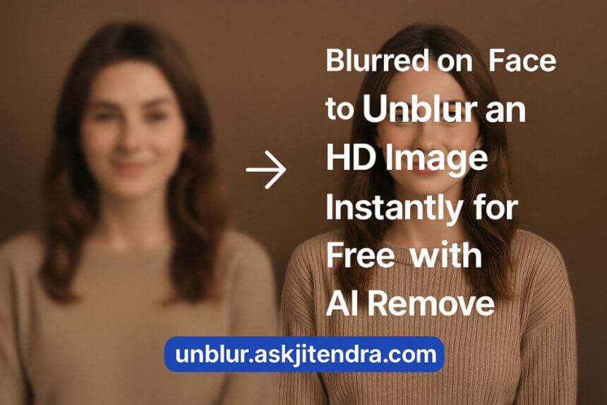 Blurring on Face to Unblur an HD Image Instantly for Free